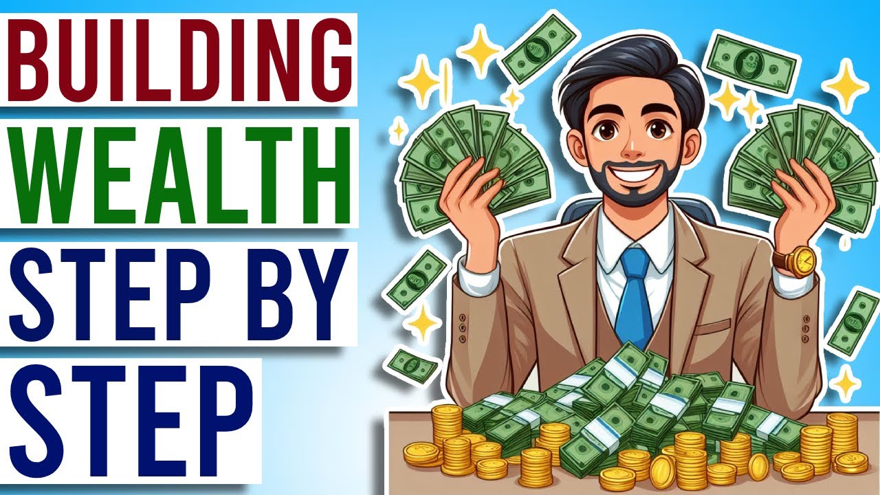 Steps You Should Take To Build Your Wealth - YouTube