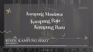 Rindu Kampung Seko' - Official Instrumental - karaoke version