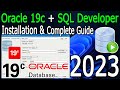 How to Install Oracle 19c and SQL Developer on windows 10/11 [ 2023 Update ] Complete guide