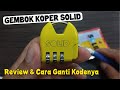 Cara Reset Gembok Koper Solid - cara merubah kode gembok angka | cara reset gembok kombinasi angka