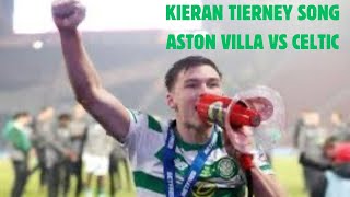 Kieran Tierney song / ASTON VILLA VS CELTIC