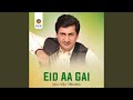 Eid Aa Gai