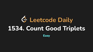 1534. Count Good Triplets | Leetcode Daily - Python
