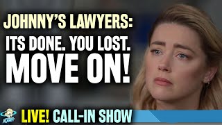 MOVE ON AMBER! Johnny Depp Lawyers SLAM Amber Heard ‘Today’ Interview! (LIVE Call In Show!)