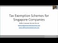 The Tax Exemption Schemes for Singapore Companies