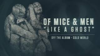 Of Mice \u0026 Men - Like A Ghost