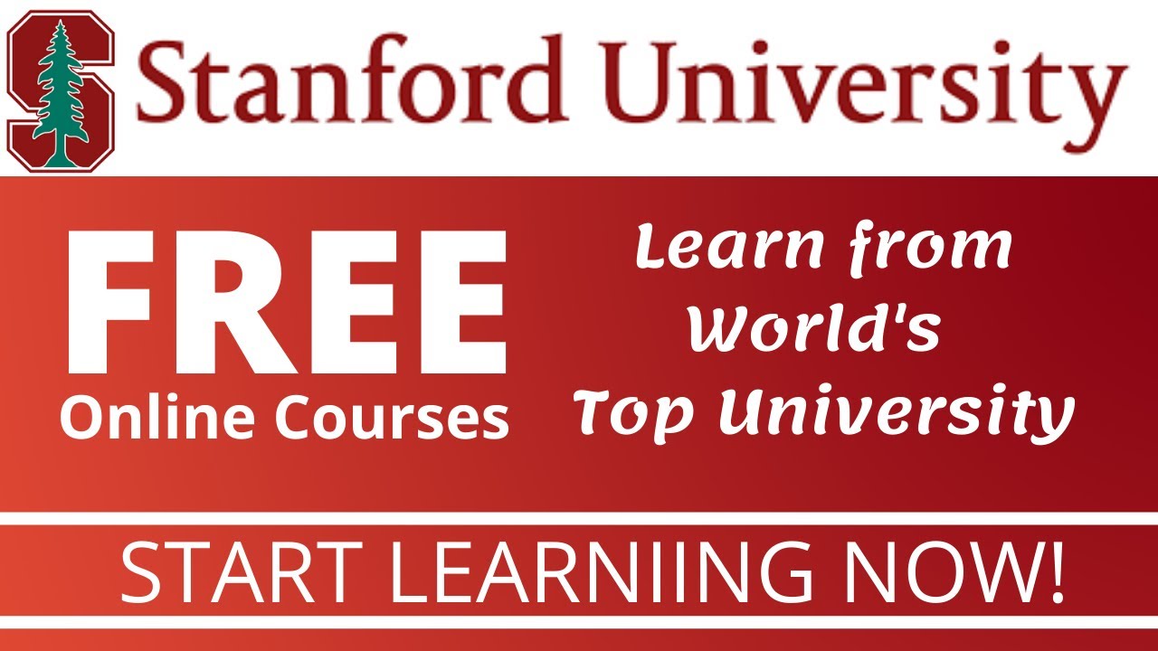 Stanford University Free Online Courses | Learn From Top University ...