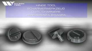 Wilson Tool Hinge Tool