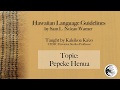 ʻŌlelo Hawaiʻi Guidelines: Pepeke Henua