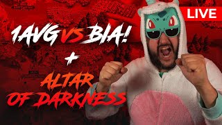 🔴 1AVG vs BIA! + ALTAR OF DARKNESS FIGHT!!!!