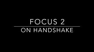 Handshake: FOCUS 2 Tutorial