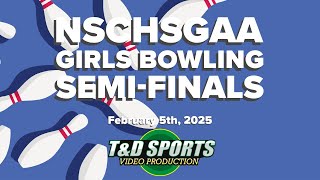 2-5-25 NSCHSGAA Girls Bowling Semi Finals at Wantagh Lanes-STREAM