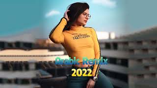 Arabic Remix 2022 | Top 10 Arabic Remix 2022 | Music Arabic Trap/House Mix 2022