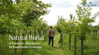 Natural Burial - A Peaceful, Eco-Friendly Alternative to Traditional Funerals