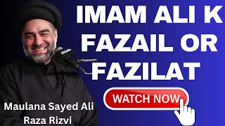Imam Ali K Fazail or Fazilat||By Maulana Syed Ali Raza Rizvi||#india #viral #majlis #trending #trend