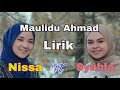 MAULIDU AHMAD | Lyrik dan Terjemah | Nissa Sabyan Ft Syahla..Viral 2020