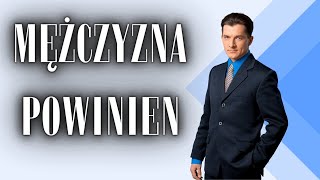 Co powinien mężczyzna?