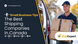 Best Shipping Companies in Canada