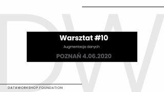 Augmentacja danych, czyli jak polepszyć model generując nowe dane | Poznań #10