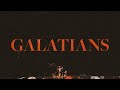 GALATIANS: Part 1 - Pastor Justin