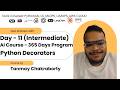 Day 11 — 🐍 Python Functions – Intermediate | Decorator