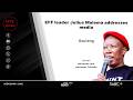 EFF leader Julius Malema briefs media