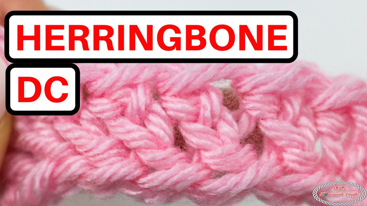 How To Crochet The HERRINGBONE DOUBLE Crochet Stitch - YouTube