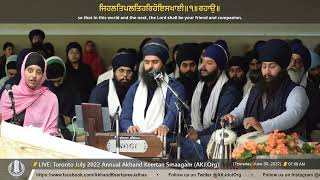 035 Bhai Pritpal Singh Jee Regina - Thursday AM - Toronto July 2022 Annual Akhand Keertan Smaagam