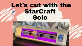 Let’s cut with the StarCraft Solo (New Craft Cutting Machine)