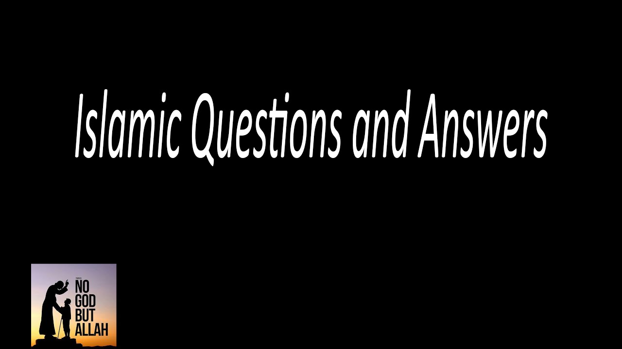 Islamic Questions And Answers - YouTube