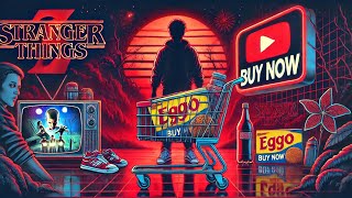 Stranger Things Is Getting You To Spend Money | The Power of Product Placement