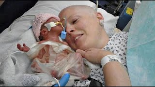 Malata di cancro terminale perde il figlio nato prematuro, ma la vita le dà una seconda possibilità