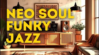 🎷Smooth Neo Soul, Jazz \u0026 Funk Grooves | Chill, Focus \u0026 Relax Vibes #music #neosoul #chill #funk