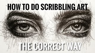 How to do Scribbling Art | Tutorial | The Correct Way