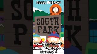 HAPPY BIRTHDAY SOUTH PARK! WE LYSM! #southpark #makemefamous #happybirthday #shorts