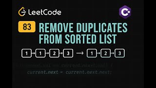 LeetCode 83: Remove Duplicates from Sorted List | C# Solution | In-place Removal |