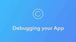 Ionic Creator Tutorials // Debugging your App
