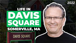 Discover What It's Like Living in Davis Square, Somerville, Massachusetts 2022