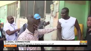 Illegal Connection: Power supply to over 50 houses in Shama District cut-off | Adom TV (29-10-21)