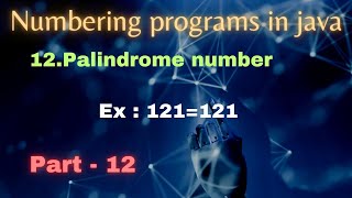 Java Numbering Programs : Palindrome number program| Java interview programs | Java | Telugu
