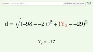 Find the distance between two points p1 (-27,-29) and p2 (-98,-17): Step-by-Step Video Solution