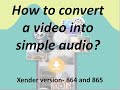 Convert Video file to Audio file through Xender App