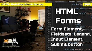 HTML Forms - Form Element - HTML Building Blocks Lesson 19