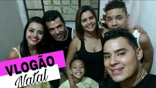 VLOG VÉSPERA DE NATAL,ALMOÇO EM FAMÍLIA,PRESENTES