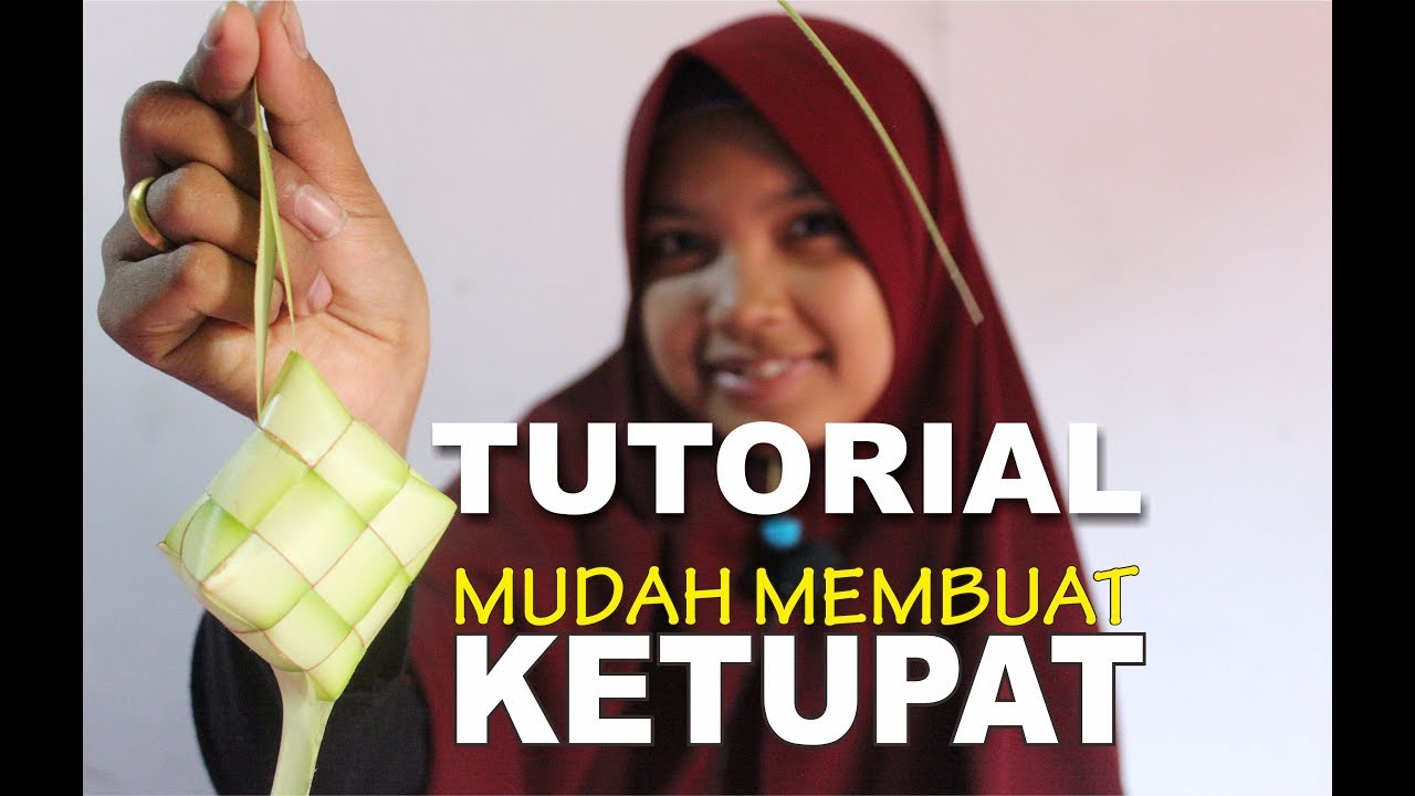 Cara Mudah Buat KETUPAT Lebaran - YouTube