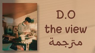 D.o (the view) مترجمة/kyungsoo (the view) Arabic sub