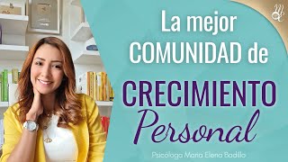 ÚNETE A LA MEJOR COMUNIDAD DE CRECIMIENTO PERSONAL