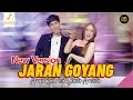 JARAN GOYANG (NEW VERSION) - ARYA GALIH FT SHINTA ARSINTA - SESAK MLEBU SEDENG  (DP MUSIK OFFICIAL)