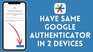 How to Have Same Google Authenticator on Two Devices (2024) | Google Authenticator Tutorial