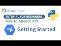 Convert Text To Real Human Speech With Google Cloud Text-To-Speech API In Python